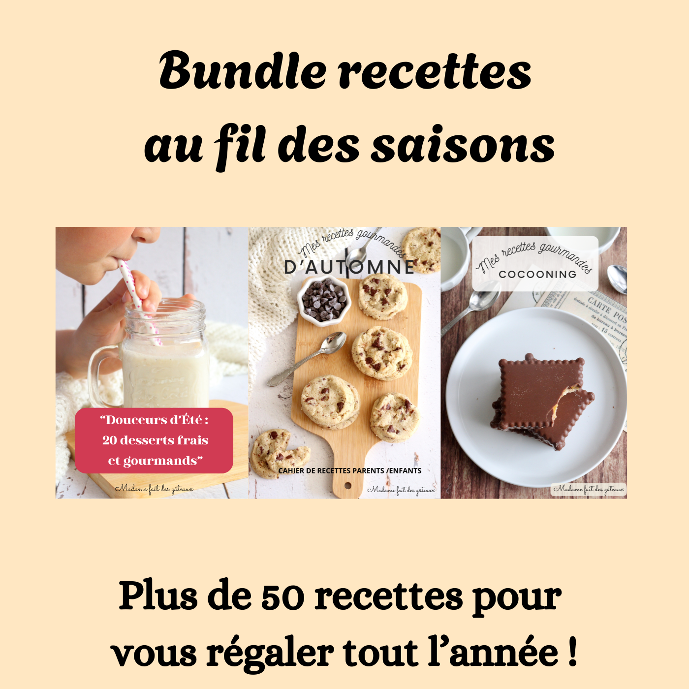 Bundle de recettes au fil des saisons (été, automne, hiver)